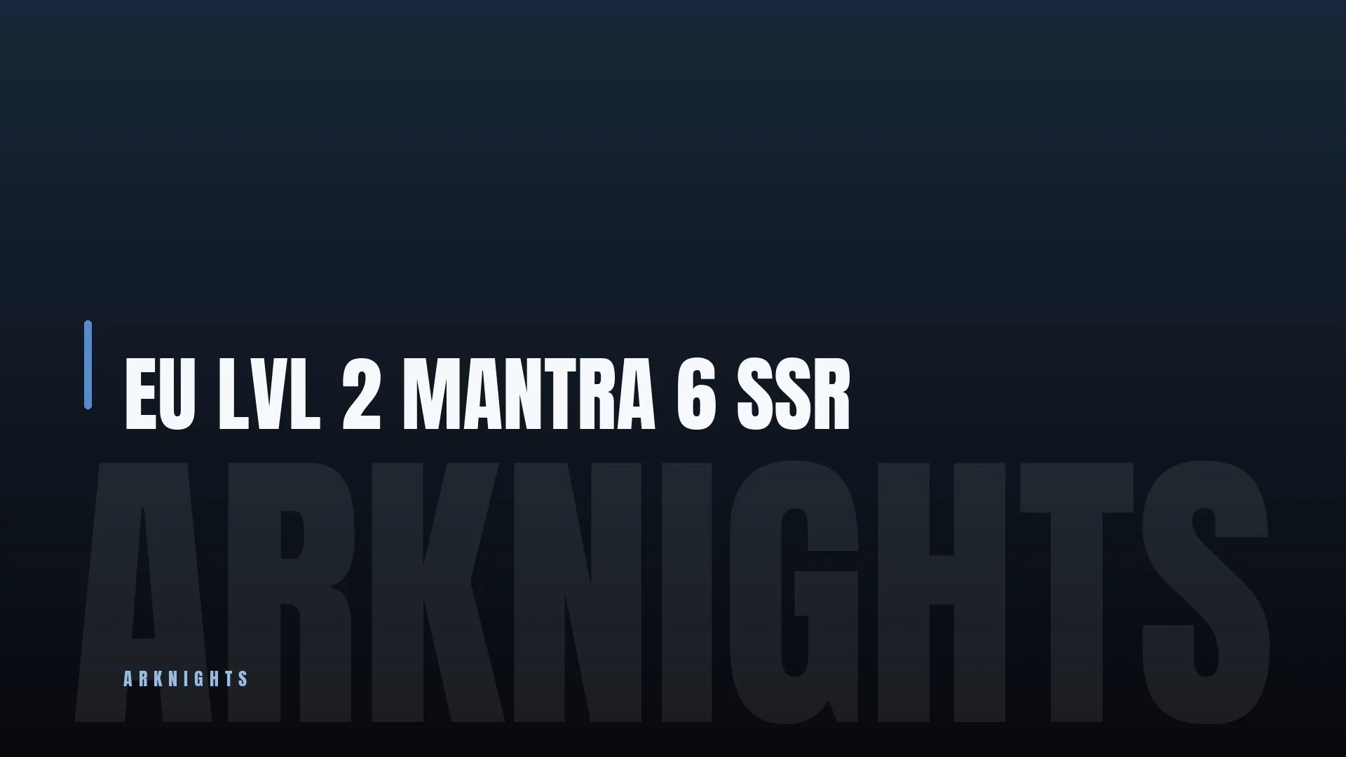 EU 🏆 LVL 2 💎 MANTRA ⚔️ 6 🔥 SSR