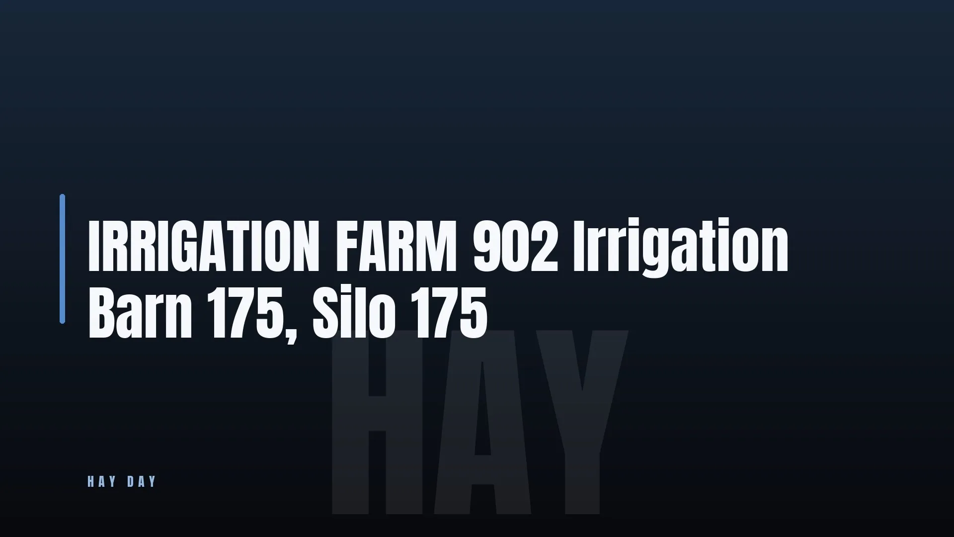 IRRIGATION FARM ⚔️ 902 Irrigation 🔥 Barn 175, Silo 175