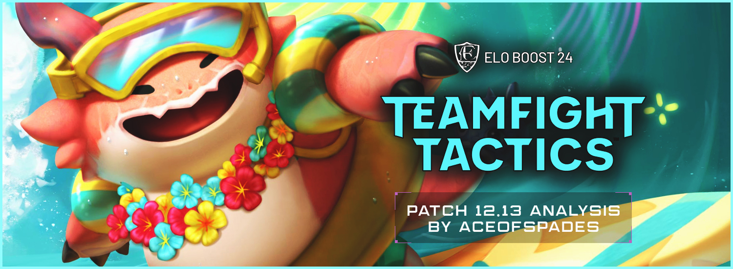 EB24 about TFT – Patch 12.13b analysis by AceOfSpades