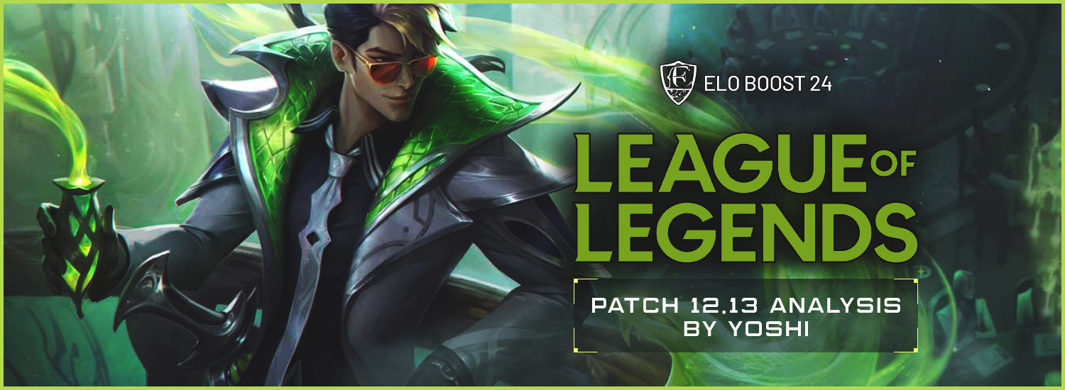 EB24 About League of Legends - Patch 12.13 Analysis by Yoshi