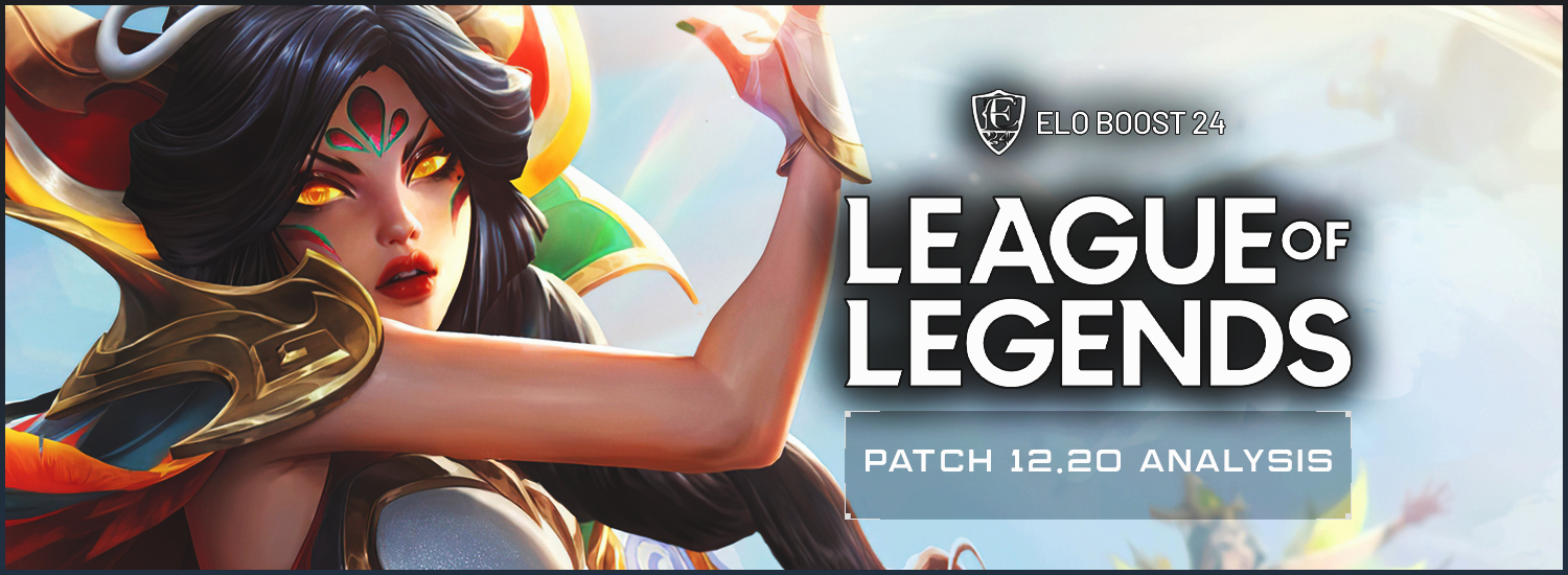 EB24 About League of Legends - Patch 12.20 Analysis by Yoshi