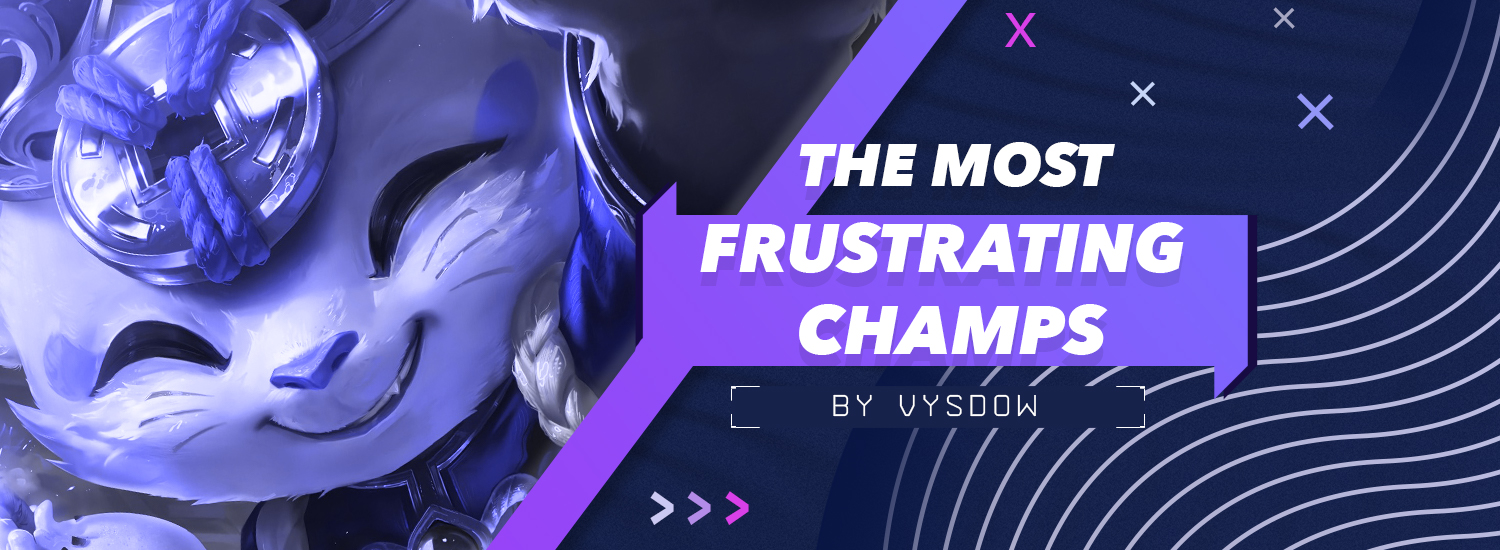 Top 5 frustrating champions to play against in League of Legends
