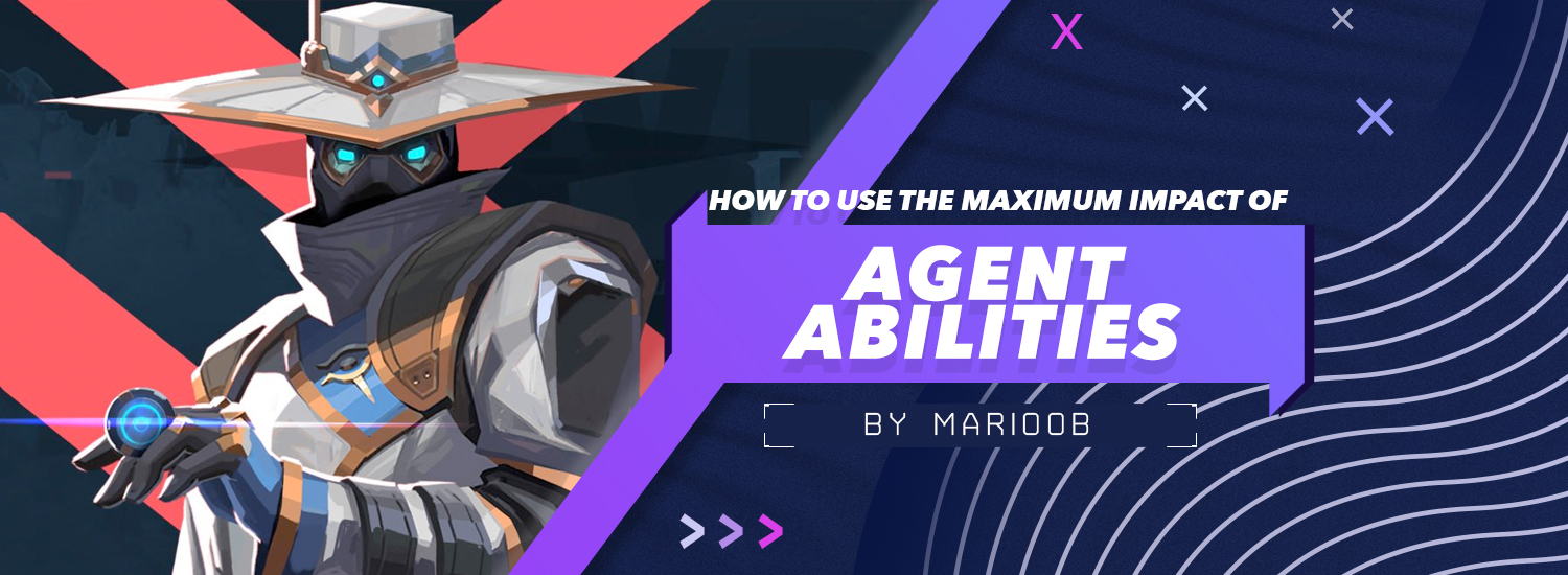 How to Utilize Agent Abilities for Maximum Impact in Valorant