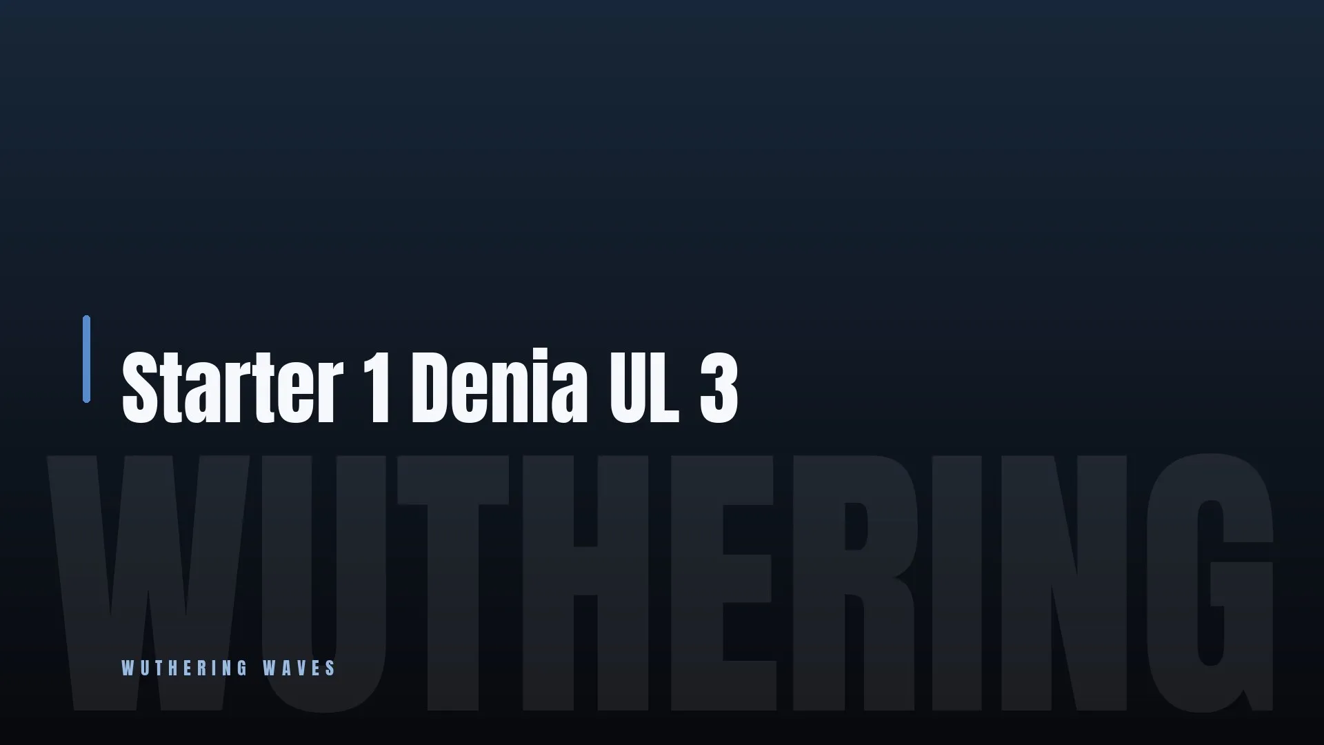 Starter 🔥 1 ⭐ Denia 🎯 UL 3