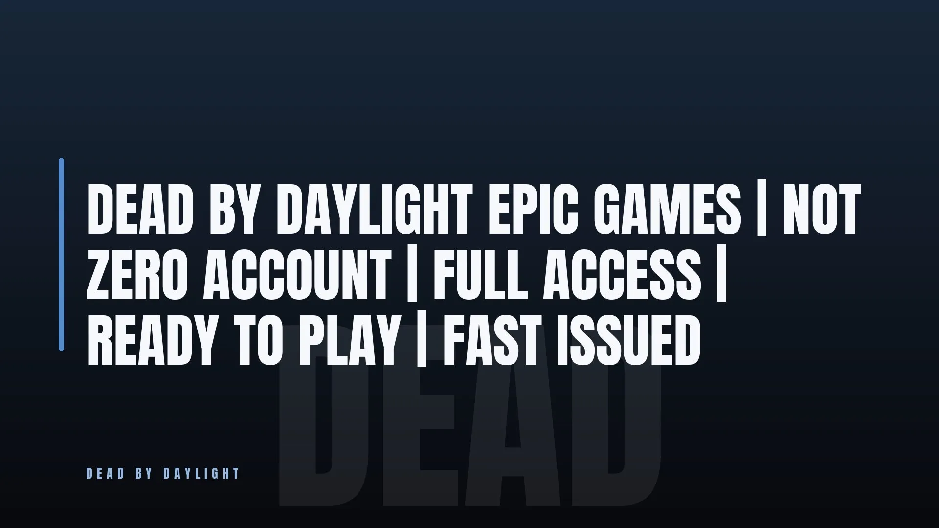 DEAD BY DAYLIGHT EPIC GAMES ✨ NOT ZERO ACCOUNT
