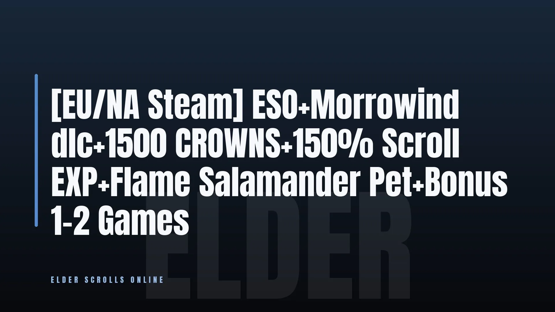 [EU/NA Steam] ESO+Morrowind dlc+1500 CROWNS+150%