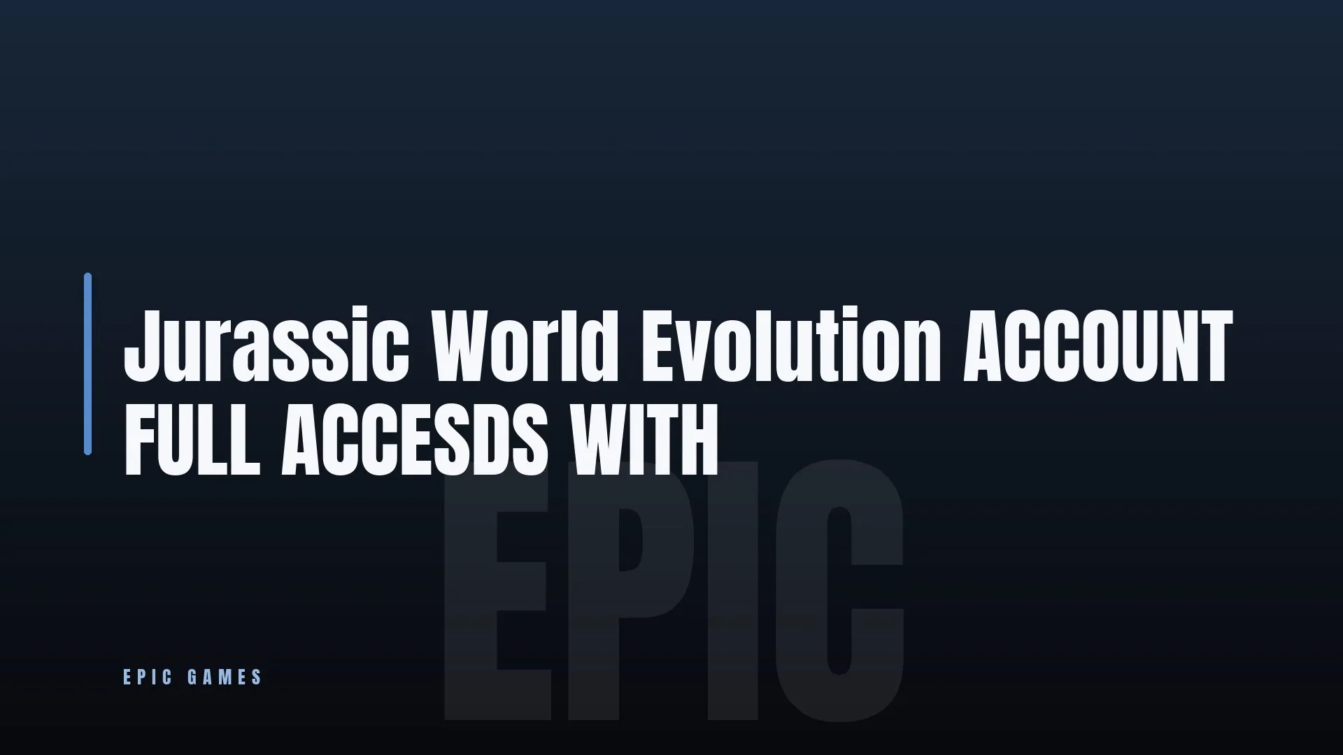 Jurassic World Evolution ACCOUNT FULL ACCESDS