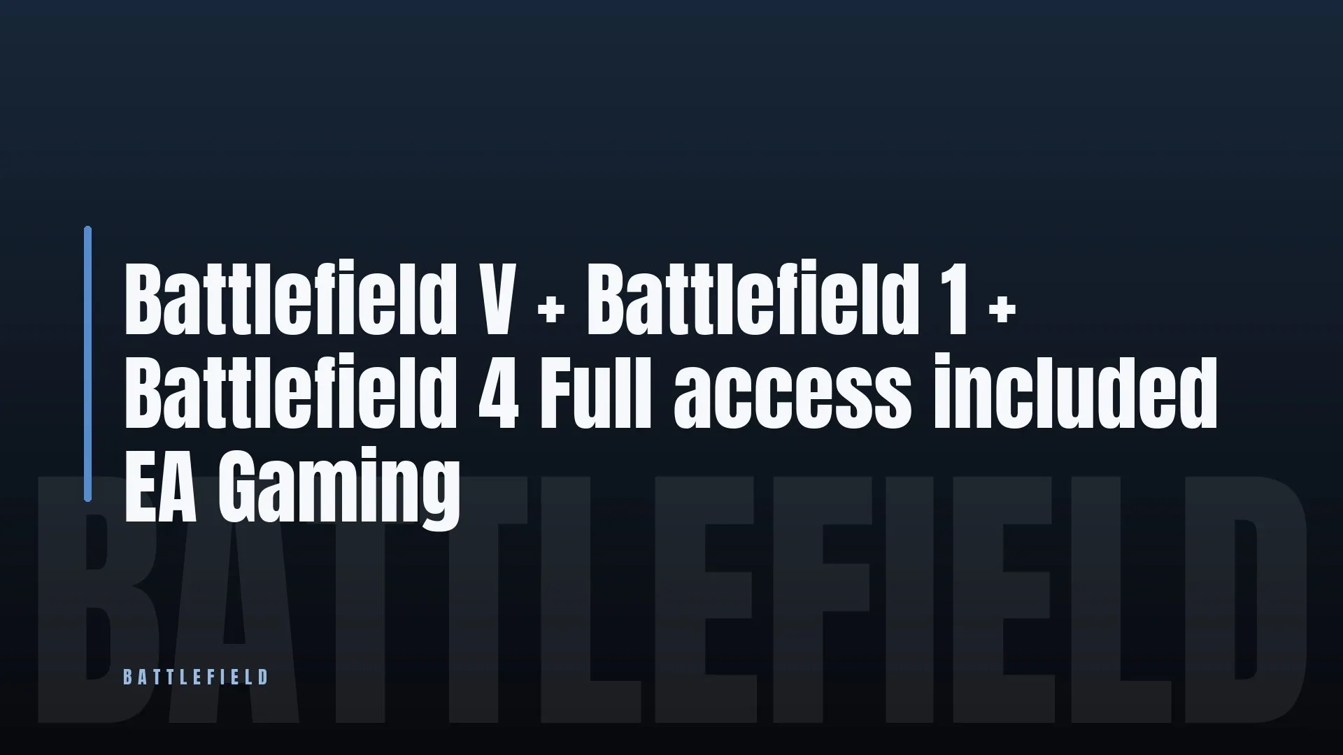 Battlefield V + Battlefield 1 + Battlefield 4
