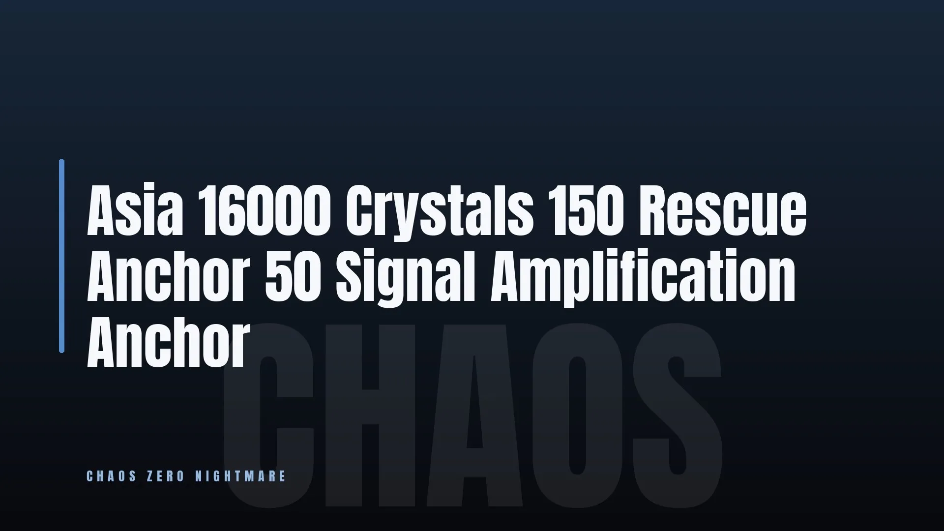 Asia 16000 Crystals 150 Rescue Anchor 50 Signal