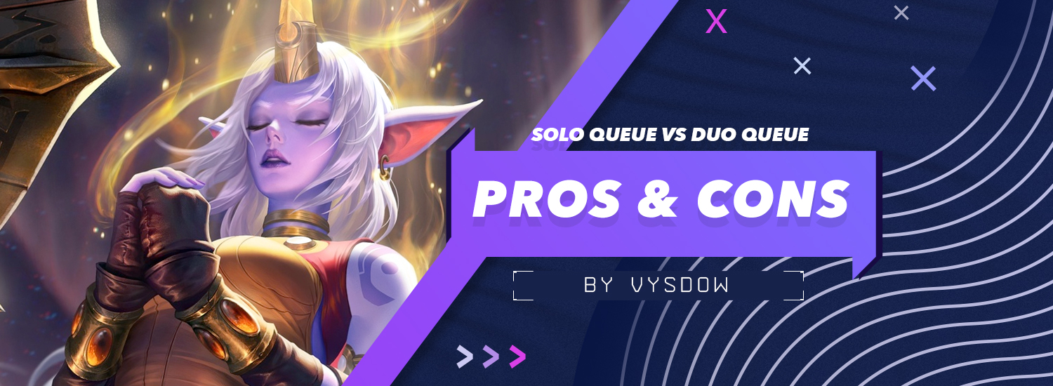 Cola Solo vs Cola Dúo en League of Legends: Ventajas e Inconvenientes
