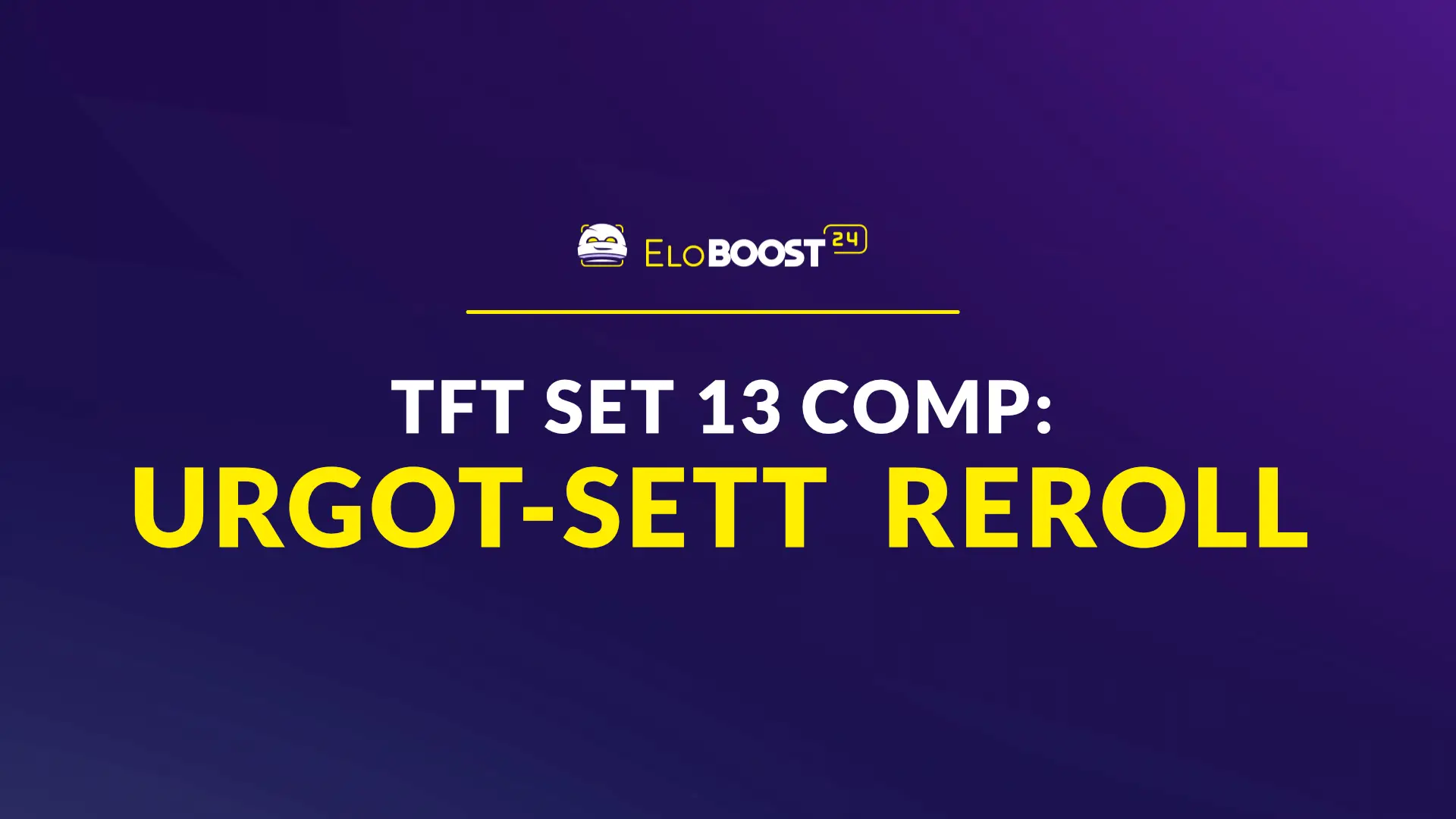 TFT Set 13: Cómo jugar reroll de coste 2 Urgot/Sett/Tristana