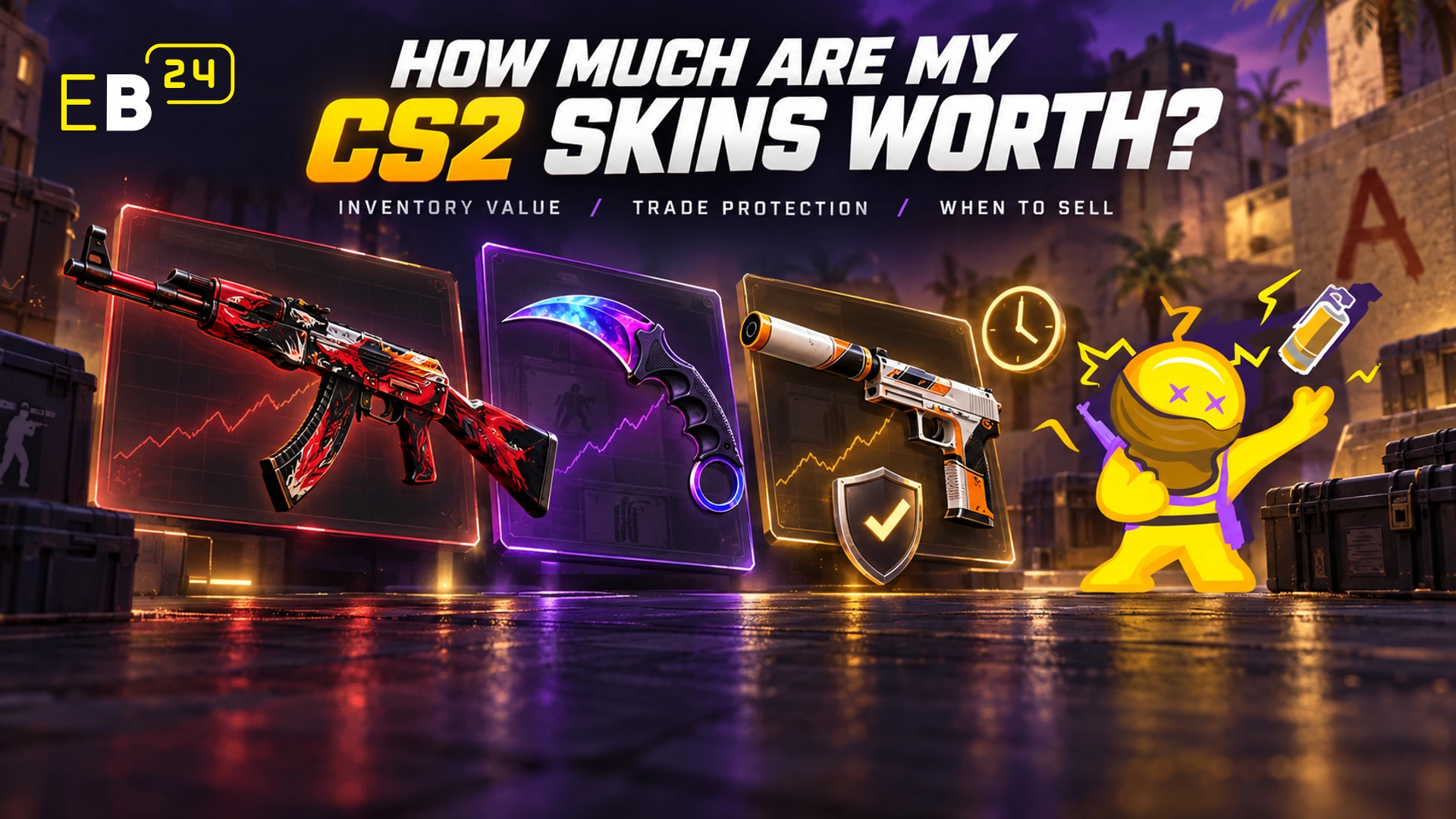 How Much Are My CS2 Skins Worth? Inventory Value, Trade Protection and When to Sell