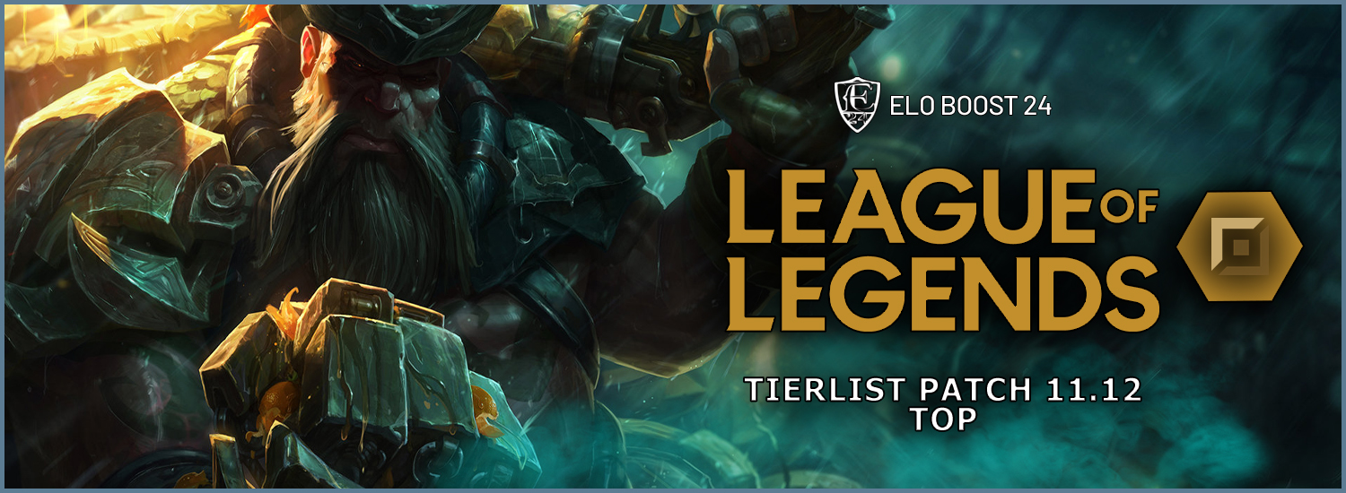 EB24 o League of Legends #48, Tier list patch 11.12 - Top - Opracowane przez EB24 smalltree