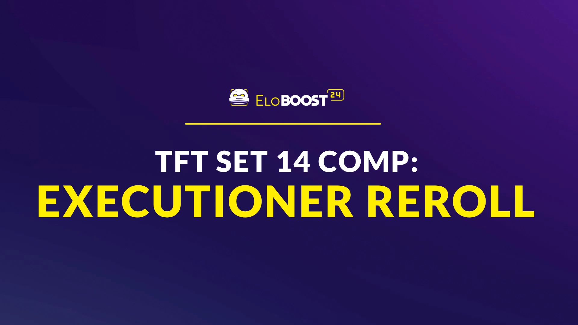 Reroll Executioner w TFT Set 14 – Najlepszy poradnik strategiczny