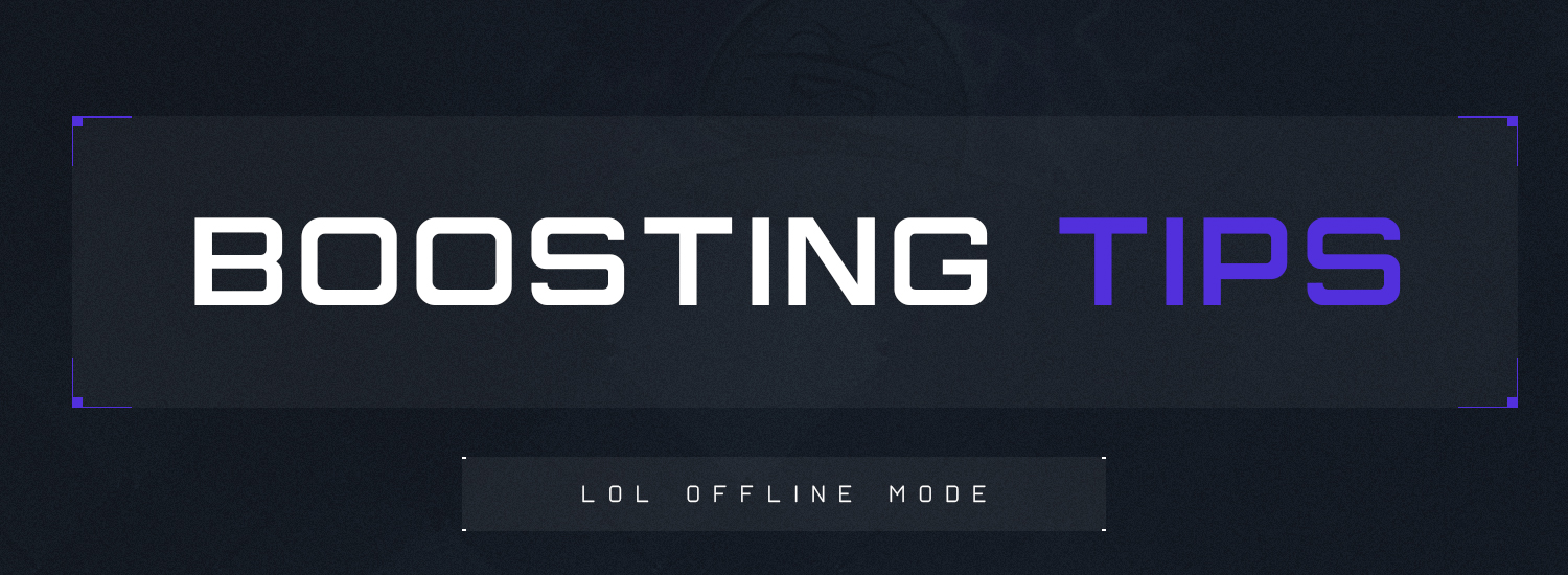 Astuces de boost : comment jouer en mode hors ligne sur LoL