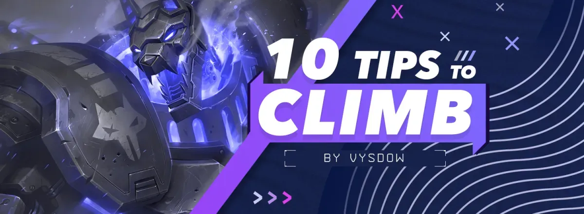 10 conseils pour grimper dans le ladder classé de League of Legends par Vysdow