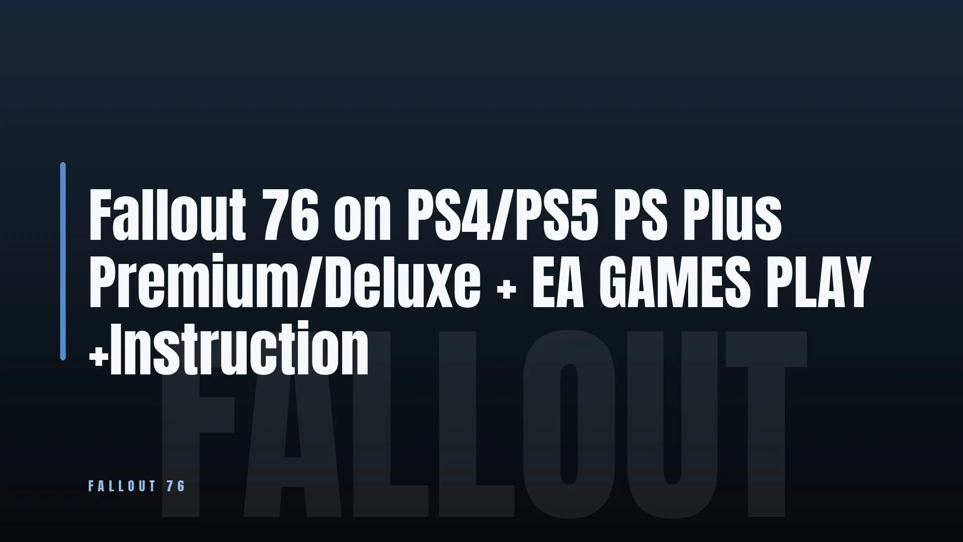 Fallout 76 on PS4/PS5 🏆 PS Plus Premium/Deluxe