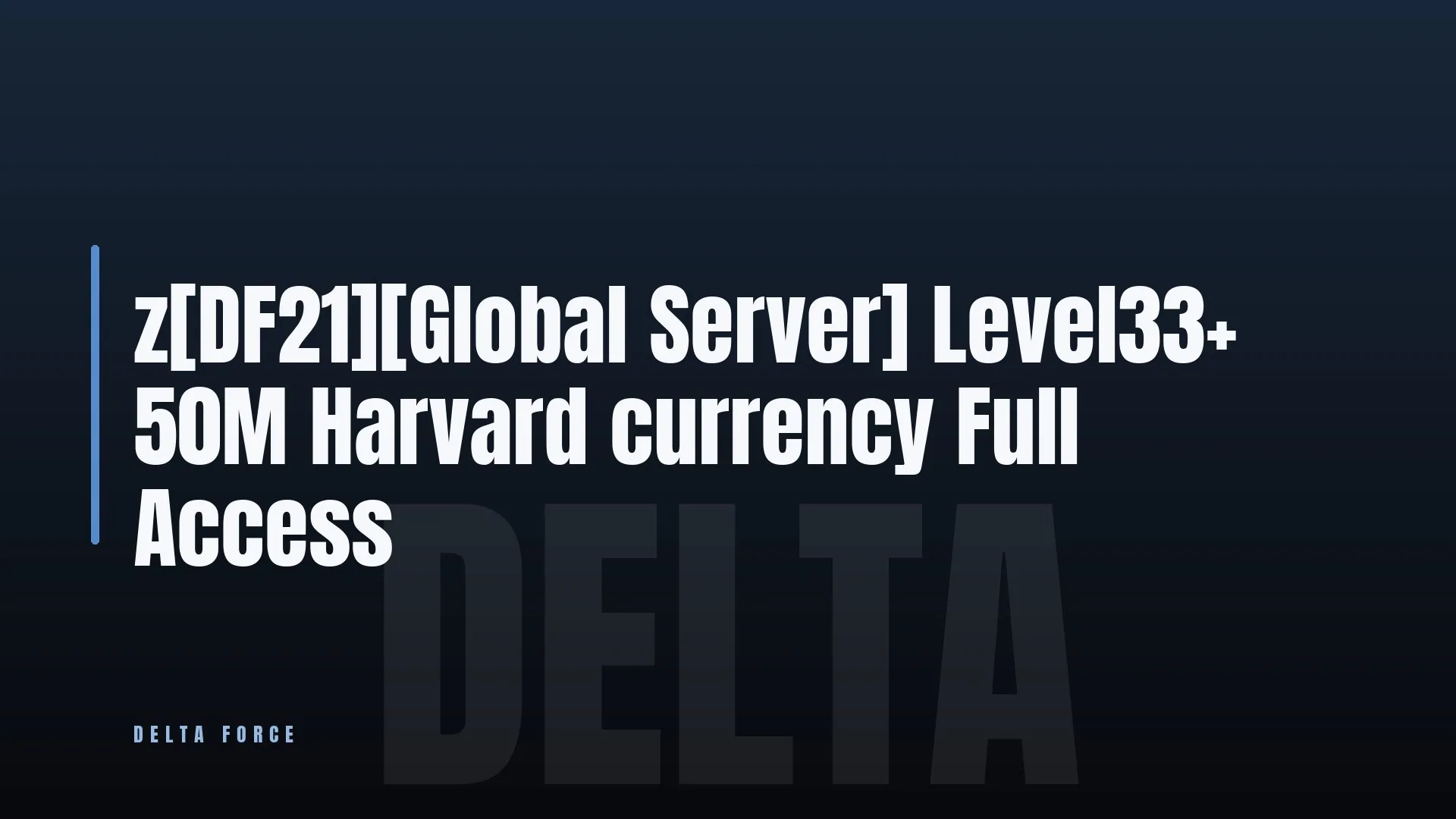 z[DF21][Global Server] Level33+
