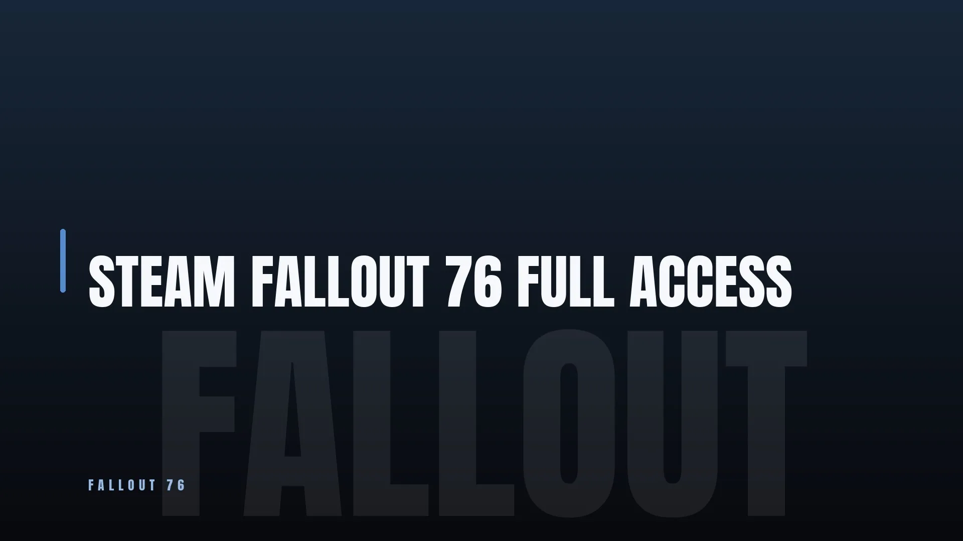 STEAM 🎯 FALLOUT 76 👑 FULL ACCESS