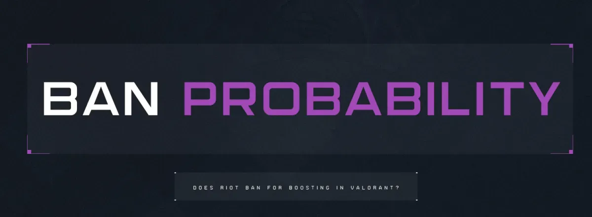 Riot Ban per il Boosting su Valorant?