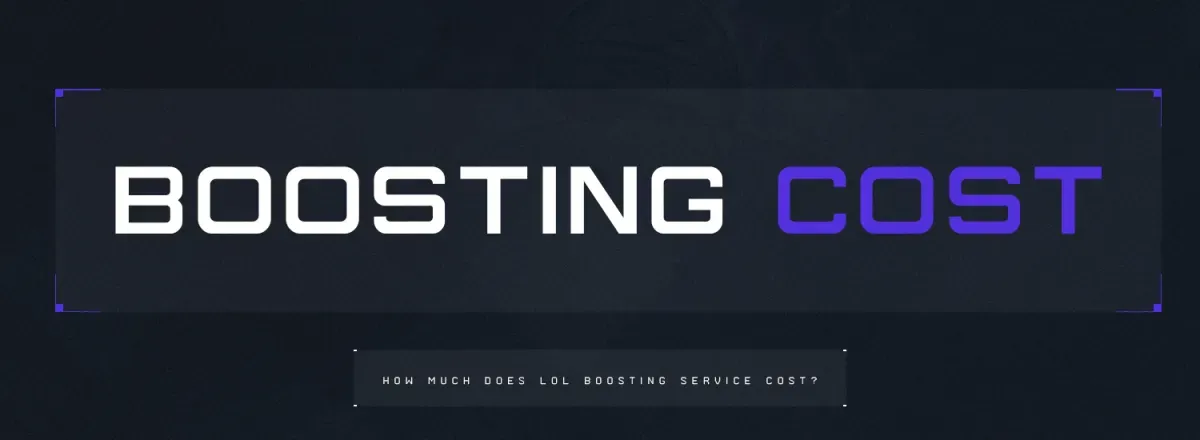 Quanto costa il servizio di boost LoL?