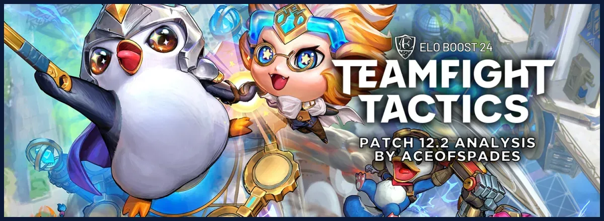 EB24 su TFT – Analisi della patch 12.2 di AceOfSpades