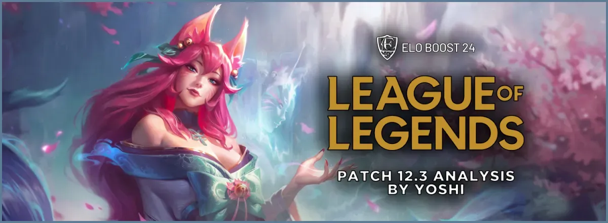 EB24 su League of Legends - Analisi della Patch 12.3 di Yoshi