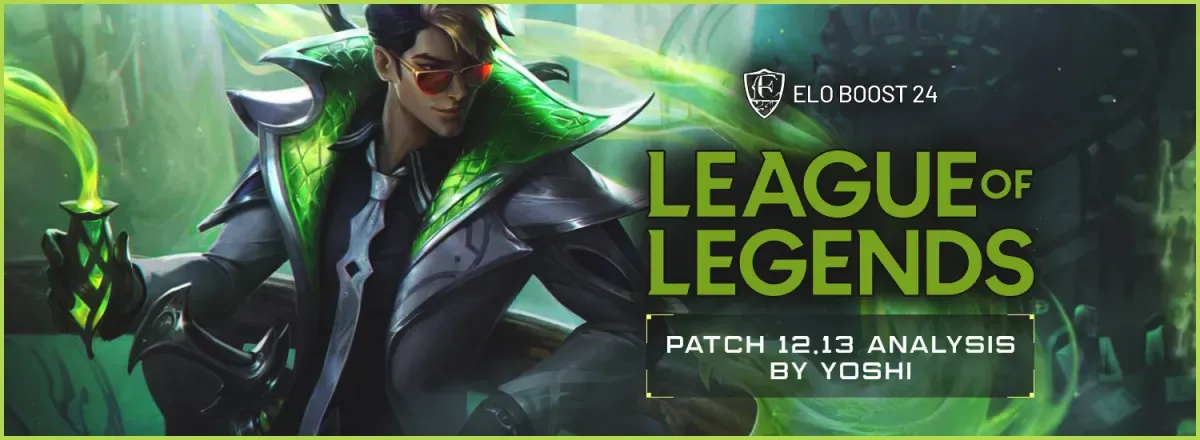 EB24 Su League of Legends - Analisi della Patch 12.13 di Yoshi
