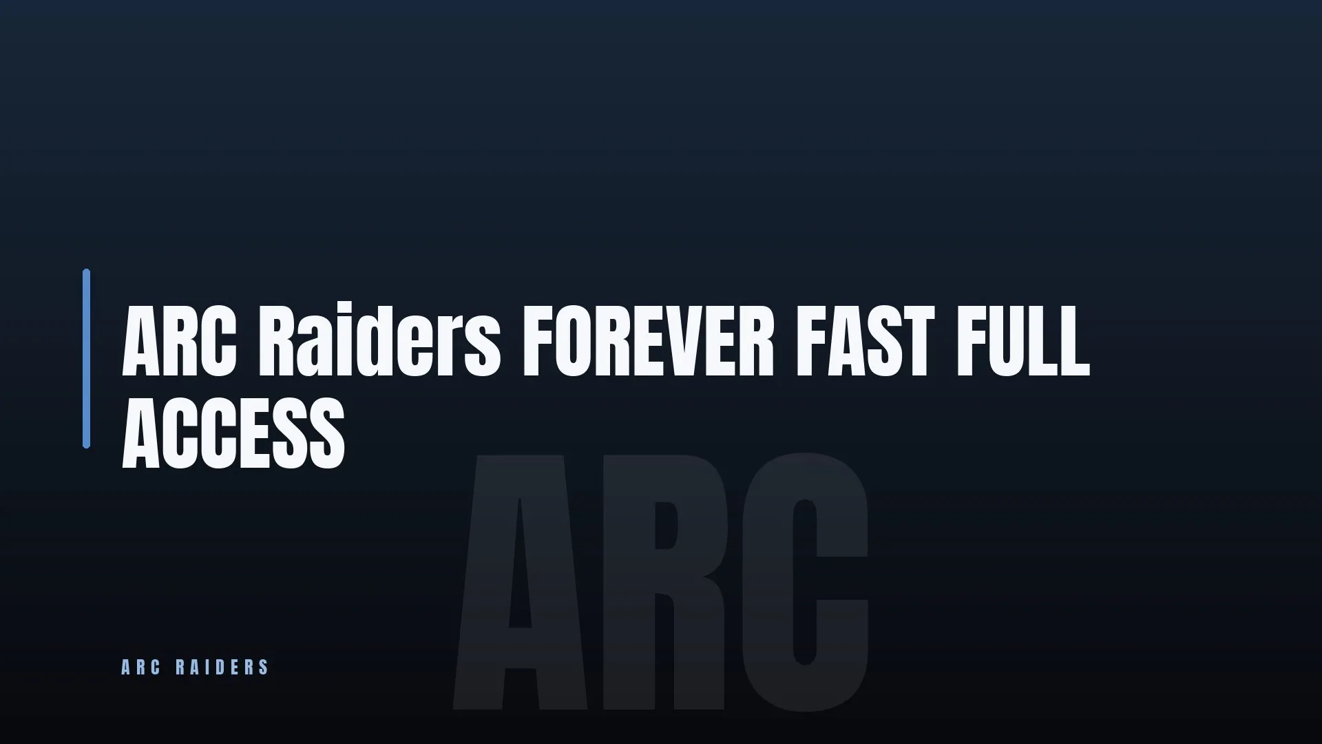 ARC Raiders ✨ FOREVER 🏆 FAST 💎 FULL ACCESS
